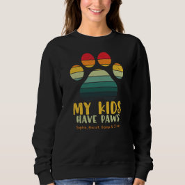 Moletom Meus Filhos Têm Patas Personalizado