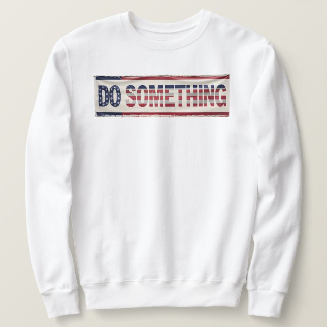 MOLETOM MICHELLE OBAMA 'DO ALGUMA COISA' (Frente do Design)