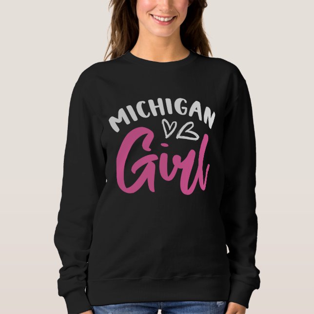 Moletom Michigan Girl City State American Town Country  4 (Frente)