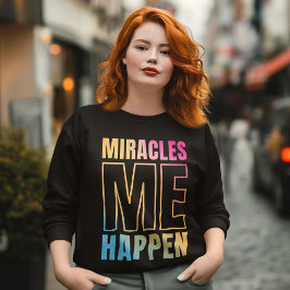 Moletom Milagres acontecem - Eu sou MIRACLE