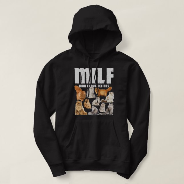 Moletom MILF Man I Love Felsian Cat Lover (Frente do Design)