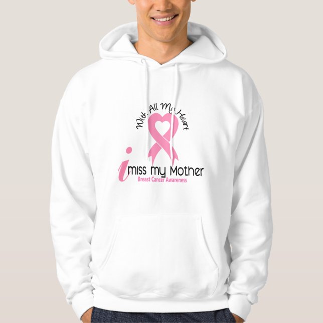 Moletom Mim cancro da mama da senhorita Meu Mãe (Frente)