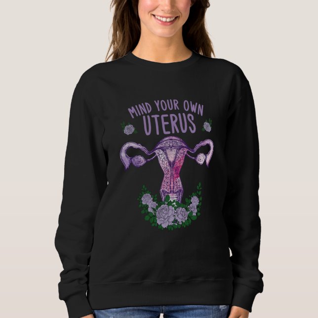 Moletom Mind Your Own Uterus Support Hysterectomy Recovery (Frente)