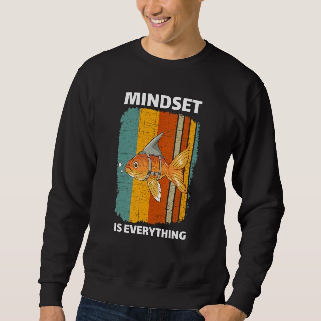 Moletom Mindset Motivational Quote Cute Goldfish Shark Fin (Frente)
