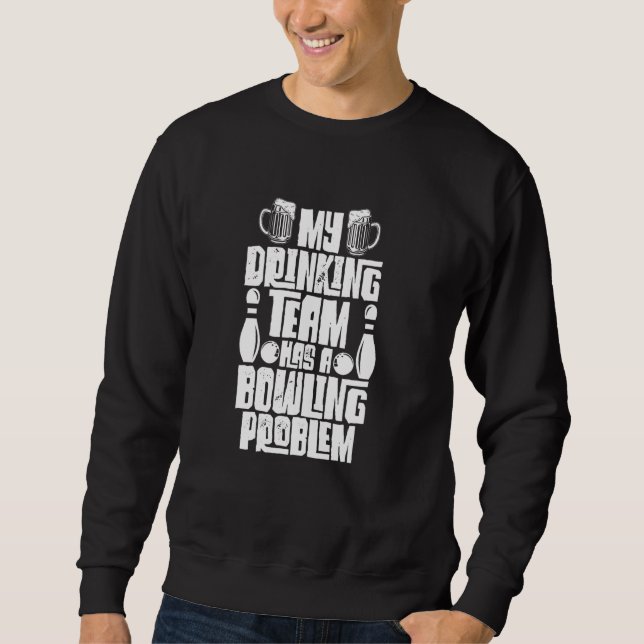 Moletom Minha Equipe De Bebendos Tem Um Problema De Bolich (Frente)
