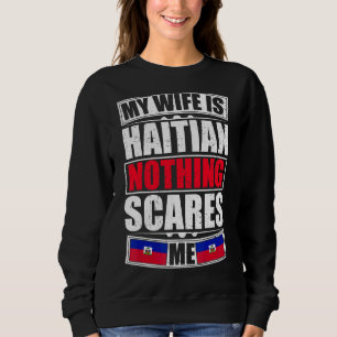 Moletom Minha Esposa É Haitiana Nada Me Assusta Bandeira d