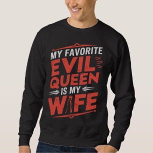 Moletom Minha Esposa É Minha Rainha Má Favorita - Romance