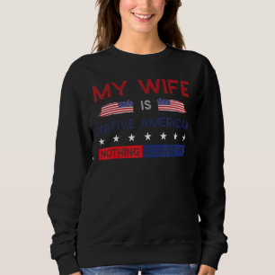 Moletom Minha Esposa É Nativa Americana Nada Me Assusta Or