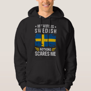 Moletom Minha Esposa É Sueca, Nada Me Assusta Mulher Sueca