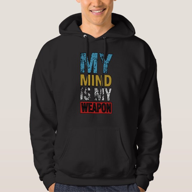 Moletom Minha Mente É Minha Arma Citação Motivacional (Frente)