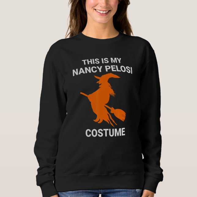 Moletom Minha Nancy Pelosi Costume Malvado Bruxa Voadora H (Frente)