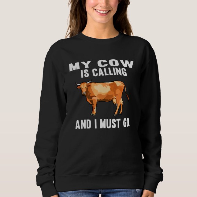 Moletom Minha Vaca Marrom Está Chamando E Eu Devo Ir Anima (Frente)