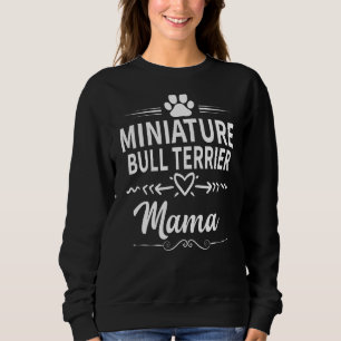 Moletom Miniatura Bull Terrier Mama Cachorro Cachorro Mãe