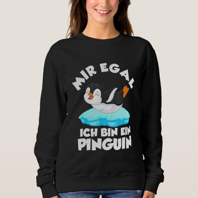 Moletom Mir Egal Ich Caixa Ein Penguin (Frente)