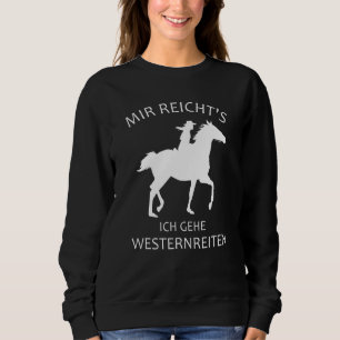Moletom Mir Reicht Ich Gehe West Riding Cowgirl