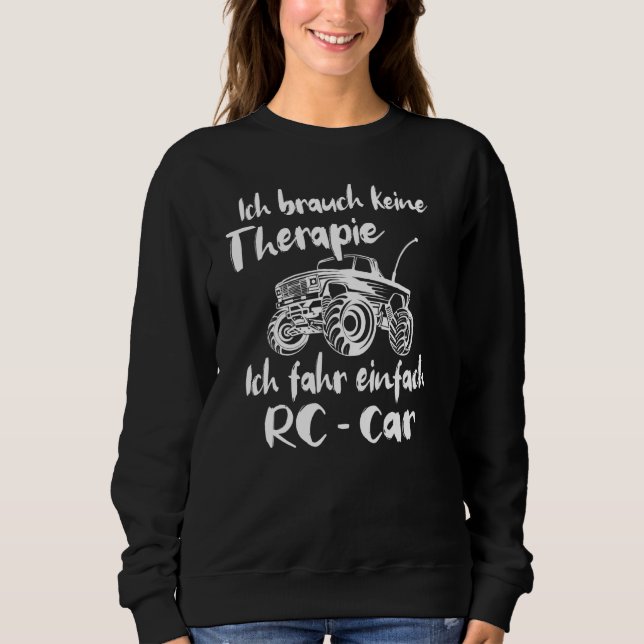 Moletom Modelo De Carro Rc Car: Car Therapy Sayings Model  (Frente)