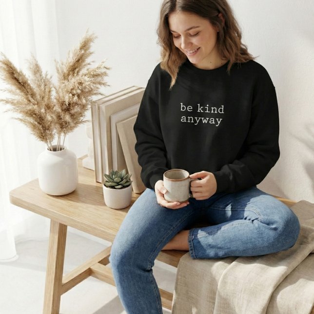 Moletom Modern Minimalist Kindness Quote Typewriter Font (Criador carregado)