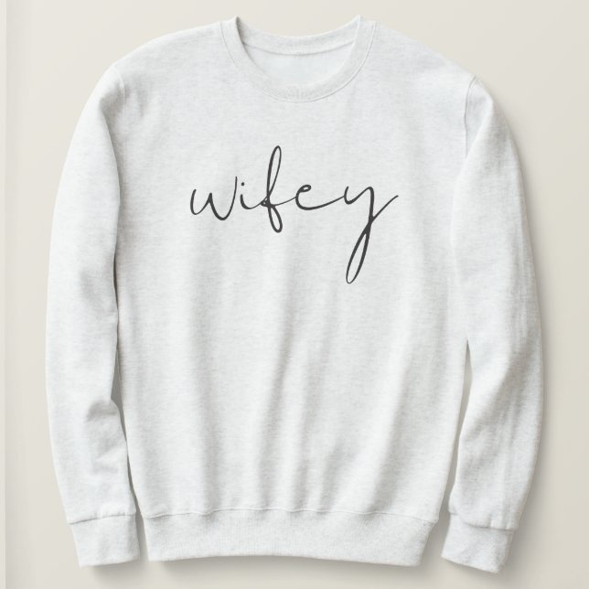 Moletom Moderno Minimalista Edgy Font Wifey (Frente do Design)