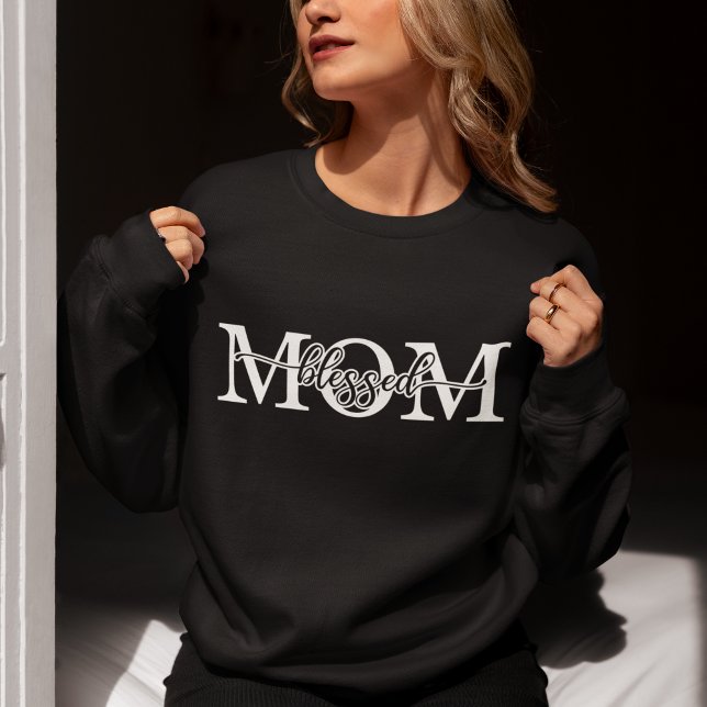 Moletom Mom Blessed Cute Mother Day Gift (Criador carregado)