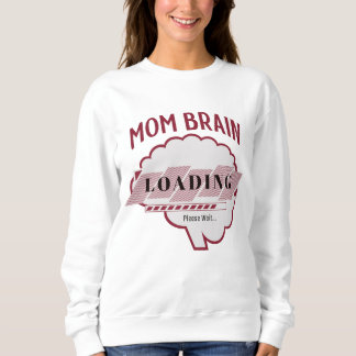 Moletom Mom Brain Loading