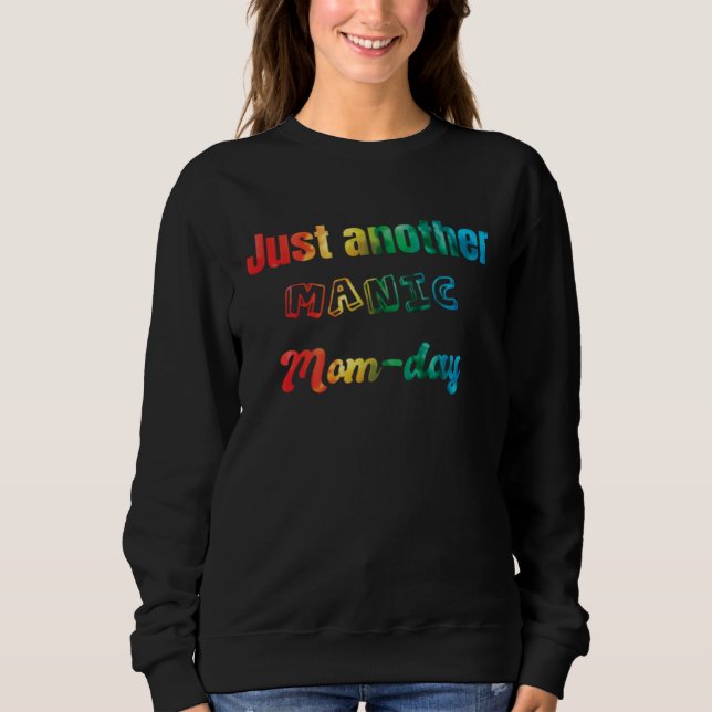 Moletom Mom Humor Celebration Graphic  Tees amd More (Frente)