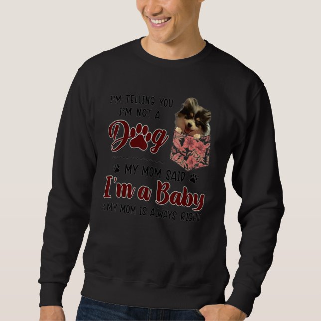 Moletom Mom Is Always Right Floral Pomeranian Dog Pocket (Frente)