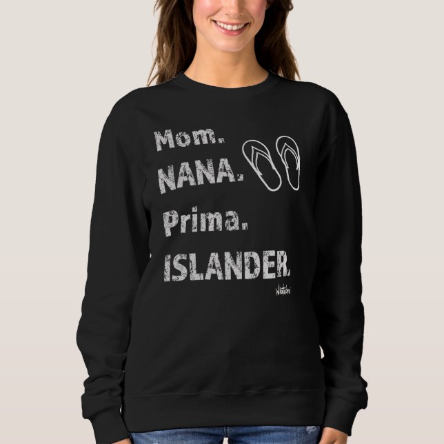 Moletom Mom Nana Prima Islander Zoris Chamorro Funny 5a (Frente)