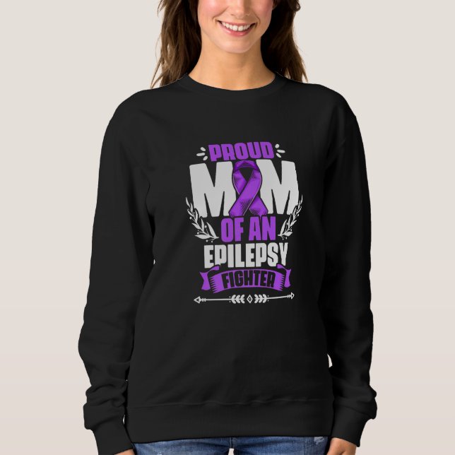 Moletom Mom Of Epilepsy Fighter Epilepsy Survivor Epilepsy (Frente)