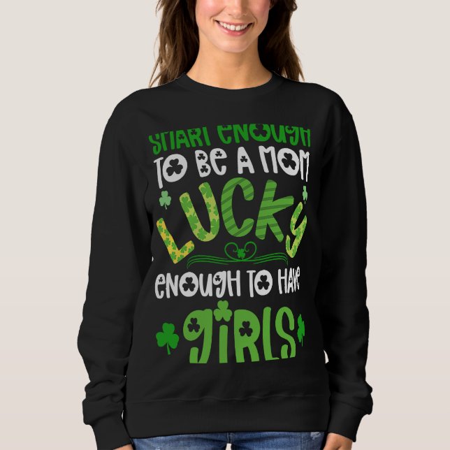 Moletom Mom Of Girls St Patricks Day  For Girl Mama Lucky  (Frente)