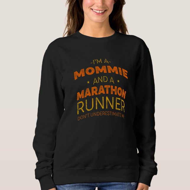 Moletom Mommie e Marathon Runner Humor Sprintin (Frente)