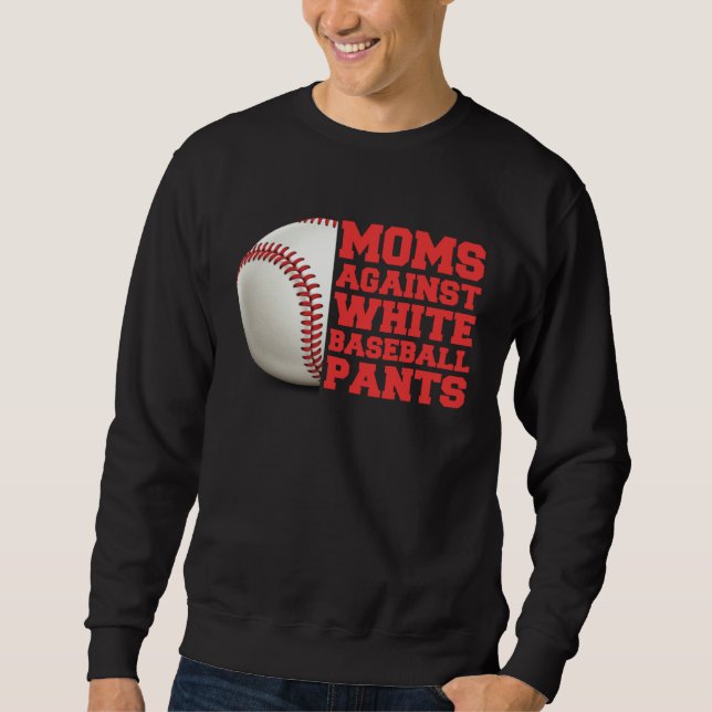 Moletom Moms Against White Baseball Pants Woman  Saying Qu (Frente)