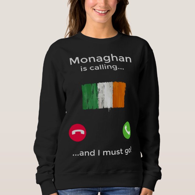Moletom Monaghan Está Chamando E Eu Devo Ir Irlanda (Frente)