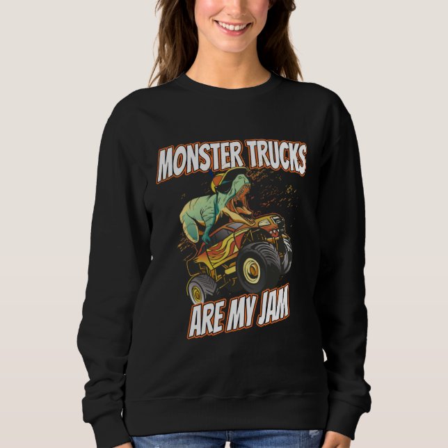 Moletom Monster Trucks Are My Jam  Monster Truck For Kids (Frente)