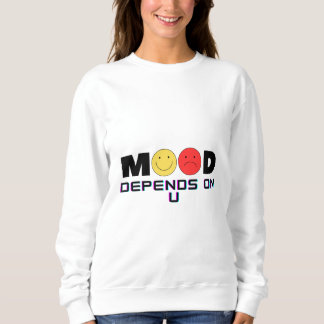 Moletom Mood Depends On U Women’s White Sweatshirt