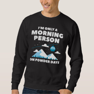 Moletom Morning Person Snow