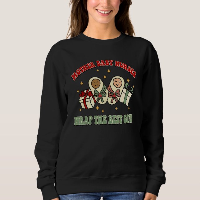 Moletom Mother Baby Nurses Wrap The Best  Retro Christmas (Frente)