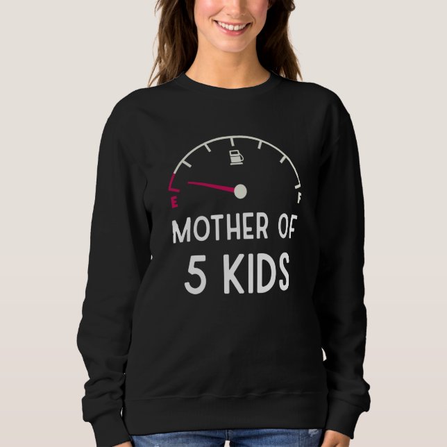 Moletom Mother Of 5 Kids Sarcastic Kid Children Child Exha (Frente)