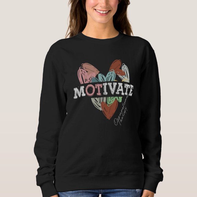 Moletom Motivate Occupational Therapy Assistant OT Squad (Frente)