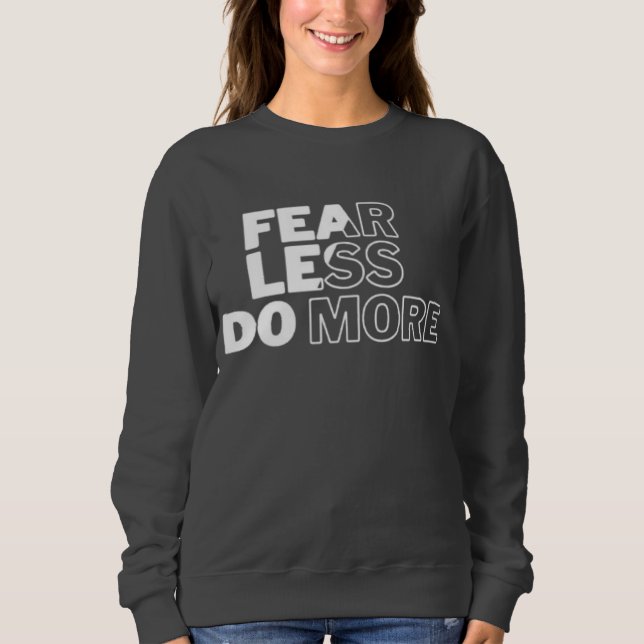 Moletom Motivational Women's "Medo Menos Fazer Mais" (Frente)