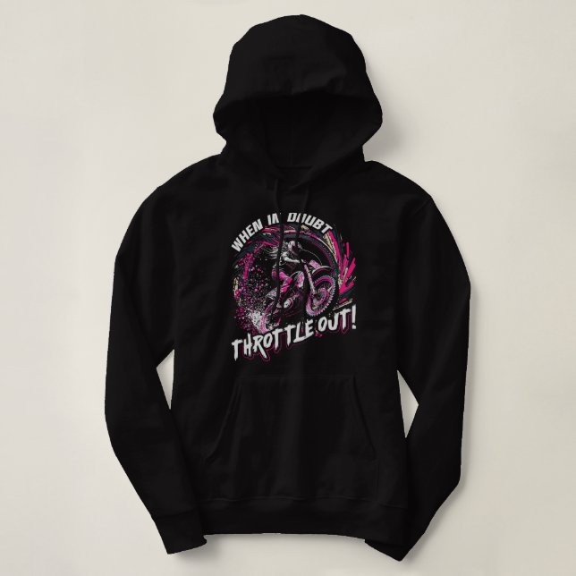 Moletom Motocross Women When in Doubtle Throttle Out Dirt  (Frente do Design)
