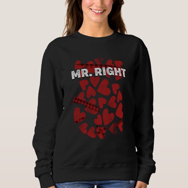 Moletom Mr Right Valentines Day Humor Matching Couples (Frente)