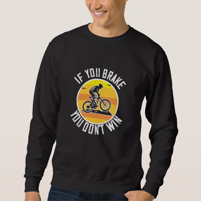 Moletom MTB - Se Você Freia Você Não Vence (Frente)