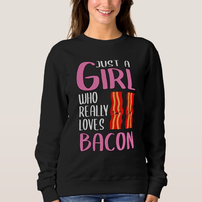 Moletom Mulher Bacon É Uma Menina Que Ama Bacon (Frente)