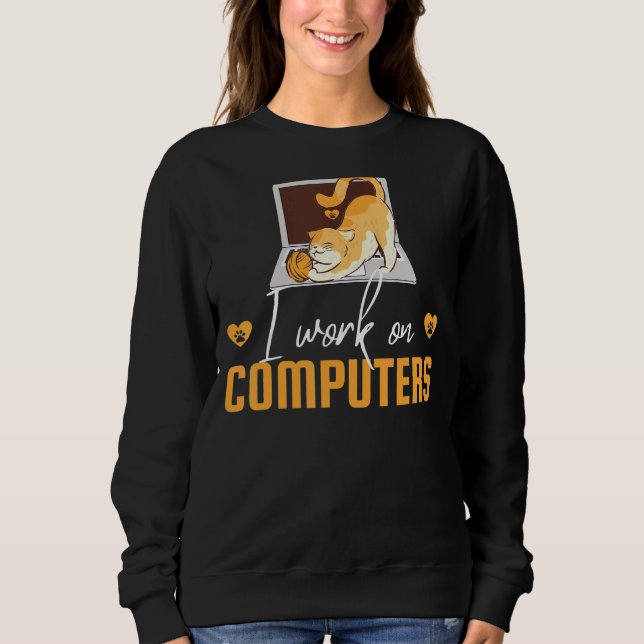 Moletom Mulher Cat Mãe Eu Trabalho Em Computadores Cat (Frente)