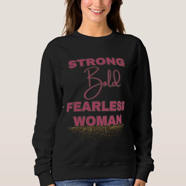 Moletom Mulher Forte e Sem Fécula (Frente)