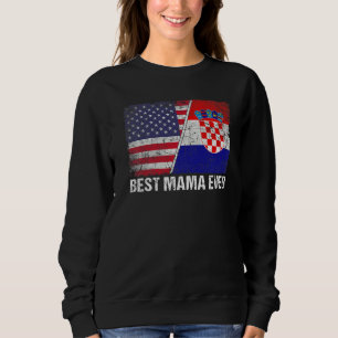 Moletom Mulher Melhor Mamãe Alguma Vez Croácia Bandeira Pa