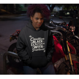 Moletom Mulher Negra De Cuidado Com Sassitude