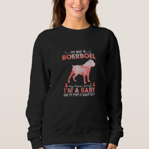 Moletom Mulheres Boerboel Mãe Disse Bebê Boerboel Cachorro