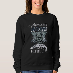 Moletom Mulheres Cachorro Pitbull Mães Incríveis Têm Tatua