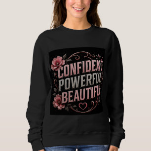 Moletom 🌸 Mulheres Confiantes Poderosas e Lindas Citação
